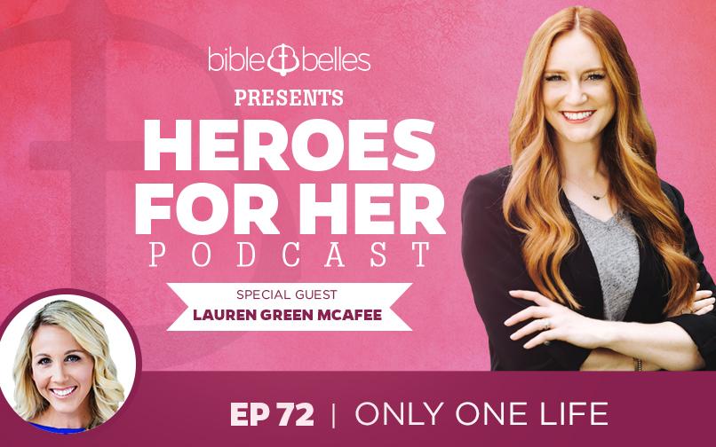 Lauren Green McAfee: Only One Life