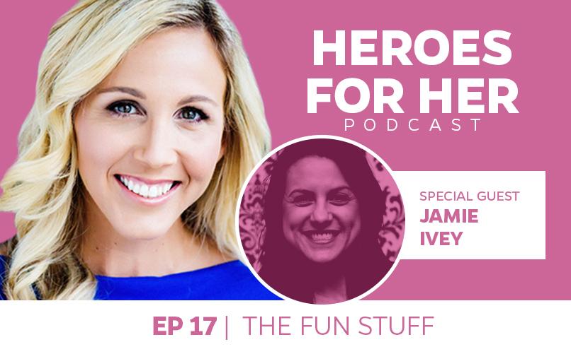 Jamie Ivey: The Fun Stuff
