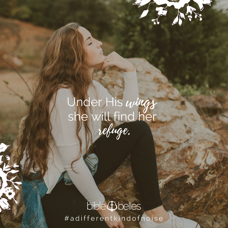 Under His Wings, She Will Find Her Refuge